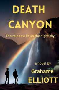 Death Canyon : An action-packed thriller adventure story