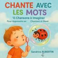 CHANTE AVEC LES MOTS