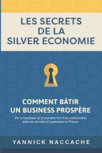 Les Secrets de la Silver Economie : Comment bâtir un Business prospère