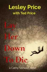 Lay Her Down to Die : a Cathy Stewart case (Cathy Stewart)