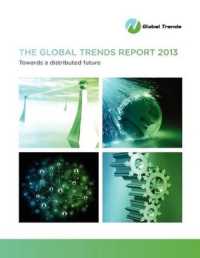 The Global Trends Report 2013 : Towards a Distributed Future