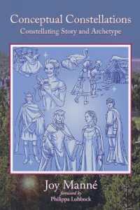 Conceptual Constellations : Constellating Story and Archetype