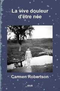 LA VIVE DOULEUR D'ETRE NEE