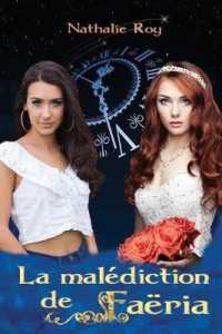 La malédiction de Faëria