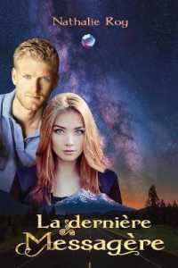La dernière Messagère