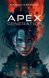 Apex Generation : A Short Story