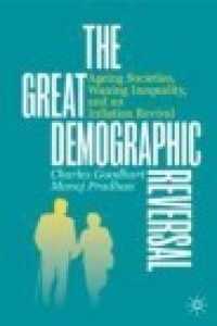『人口大逆転：高齢化、インフレの再来、不平等の縮小』（原書）<br>The Great Demographic Reversal : Ageing Societies, Waning Inequality, and an Inflation Revival （1st ed. 2020. 2020. xx, 260 S. XX, 260 p. 84 illus., 80 illus. in colo）