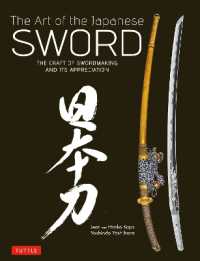 日本の刀剣<br>Art of the Japanese Sword the Craft of Swordmaking and Its Appreciation