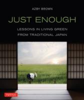 『江戸に学ぶエコ生活術』(原書)<br>Just Enough Lessons in Living Green from Traditional Japan