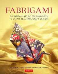 Fabrigami The Origami Art of Folding Cloth to Create Beautiful Craft Objects