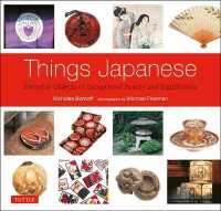 Things Japanese : Everyday Objects of Exceptional Beauty and Significance