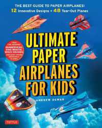 Ultimate Paper Airplanes for Kids : The Best Guide to Paper Airplanes