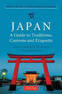 Japan: A Guide to Traditions， Customs and Etiquette