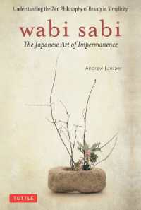 Wabi Sabi : The Japanese Art of Impermanence