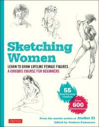 Sketching Women: Learn to Draw Lifelike Female Figures， A Complete Course for Beginners - over 600 illustrations