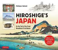 Hiroshige's Japan: On the Trail of the Great Woodblock Print Master - A Modern-day Artist's Journey Along the Old Tokaido Road