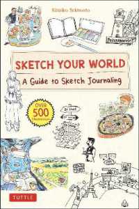 Sketch Your World: A Guide to Sketch Journaling
