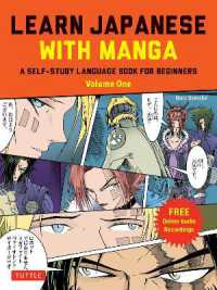 Learn Japanese with Manga: A Self-study Language Book for Beginners， Volume One