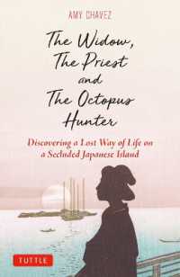The Widow， the Priest and the Octopus Hunter: Discovering a Lost Way of Life on a Secluded Japanese Island
