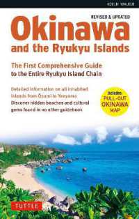 Okinawa and the Ryukus Islands : The First Comprehensive Guide to the Entire Ryukyu Island Chain