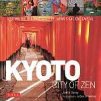 Kyoto City of Zen