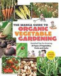The Manga Guide to Organic Vegetable Gardening