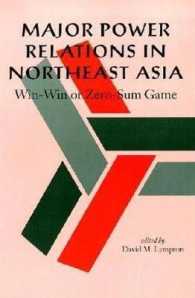 Major Power Relations in Northeast Asia:  Win-Win or Zero-Sum Game.