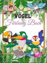 Vögel Färbung Buch für Kinder : Vögel-Malbuch für Kinder - Für Kleinkinder, Vorschulkinder, Jungen & Mädchen im Alter von 2-4 - 4-8