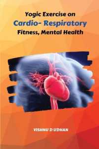 Yogic Exercise on Cardio- Respiratory Fitness, Mental Health