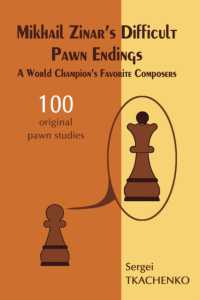 Mikhail Zinar's Difficult Pawn Endings: A World Champion's Favorite Composers