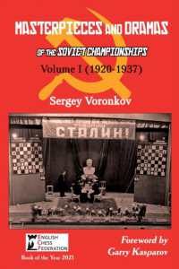 Masterpieces and Dramas of the Soviet Championships: Volume I (1920-1937)