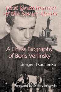 First Grandmaster of the Soviet Union : A Chess Biography of Boris Verlinsky
