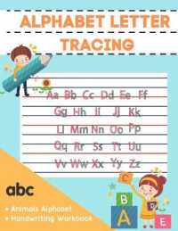 Alphabet Letter Tracing : Alphabet Handwriting Practice workbook for Kids, Preschool and Kindergarten, Learn to Write Workbook, Practice BookFor Kids