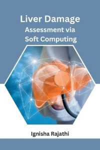 Liver Damage Assessment via Soft Computing