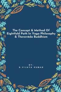 The Concept & Method of Eightfold Path in Yoga Philosophy & Theravada Buddhism