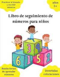 Libro de seguimiento de números para niños : Practicar el trazado y la escritura de los números l Libro de ejercicios de escritura para niños mayores de 3 años l Primer libro de ejercicios para aprender a escribir los nú
