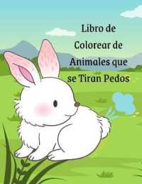 Libro de Colorear de Animales que se Tiran Pedos : Un Divertido Libro de Colorear Para Adultos, Egalo Divertido Para Niños
