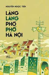 Villages and Streets of Hanoi