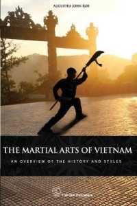 The Martial Arts of Vietnam : An overview of the history and styles