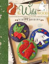 The Wild Wood : Stitch All the Beautiful Festive Winter Inspired Projects
