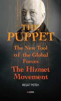 The Puppet : The New Tool of the Global Forces the Hizmet Movement