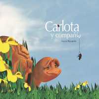 Carlota : y compañía (Libros Infantiles Para los Mas Pequeños. Infancia y Niños de 2 a 12 Años III ( Riderchail))