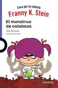 Franny K. Stein. El Monstruo de Calabaza (1) (Serie Morada)