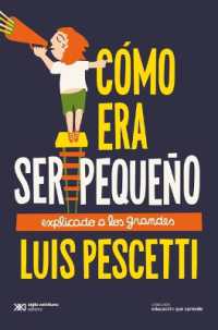 Cómo Era Ser Pequeño : Explicado a Los Grandes (Educación)