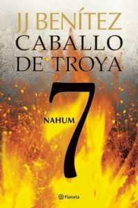 Caballo de Troya 7. Nahum (Ne) (Caballo de Troya)