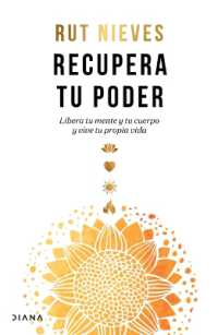Recupera Tu Poder: Libera Tu Mente Y Tu Cuerpo Y Vive Tu Propia Vida / Reclaim Your Power
