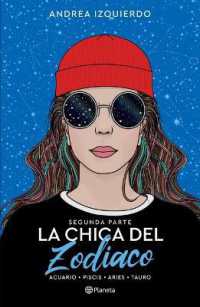 La Chica del Zodiaco. Segunda Parte : Acuario. Piscis. Aries. Tauro