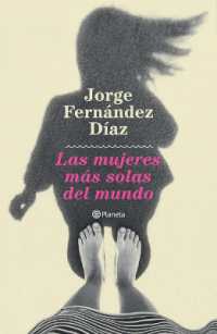 Las Mujeres Más Solas del Mundo