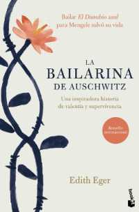 La Bailarina de Auschwitz / the Choice: Embrace the Possible