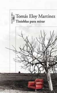 Tinieblas Para Mirar